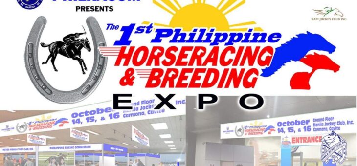 1st PHILIPPINE HORSE RACING & BREEDING EXPO